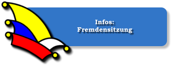 Infos: Fremdensitzung